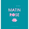 Elena Selena Matin Rose: Livre Pop-Up