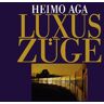 Heimo Aga Luxuszüge