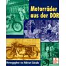Halwart Schrader Motorräder Aus Der Ddr. Motorrad-Tests Aus Dem Motor Jahr