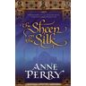 Anne Perry The Sheen On The Silk