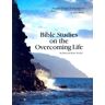 Weiner, Robert T. Bible Studies On The Overcoming Life