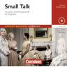 Susanne Watzke-Otte Small Talk: Souverän Und Formgewandt Kommunizieren. Hör-Cd