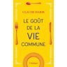 Le Goût De La Vie Commune