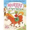 Gavin Puckett Murray The Race Horse (Fables From The Stables, Band 1)