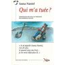 Ioana Nantel Qui M'A Tuee ?: D'Une Vie Subie A Une Mort Choisie