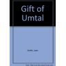 Joan Smith Gift Of Umtal