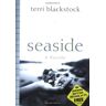 Terri Blackstock Seaside: A Novella