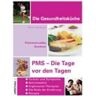 Patsy Westcott Pms, Die Tage Vor Den Tagen