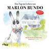 Ein Tag Im Leben Von Marlon Bundo