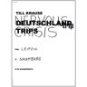 Till Krause Krause, Till. Deutschland-Trips