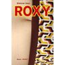 Dietmar Sous Roxy: Roman