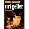 Andrija Puharich Uri Geller (Vieux Fonds)