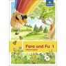 Fara Und Fu - Ausgabe 2013: Fara Und Fu 1: Silbenausgabe