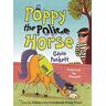 Gavin Puckett Poppy The Police Horse: Fables From The Stables Book 4