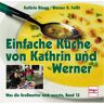 Kathrin Rüegg Einfache Küche Von Kathrin Und Werner. Band 13