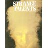 Strange Talents