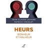 Heurs - Bonheur Et Malheur