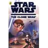 Tracey West Star Wars The Clone Wars: The Novel (Star Wars - Clone Wars)