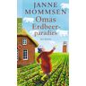 Janne Mommsen Omas Erdbeerparadies