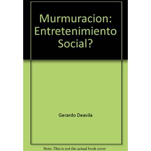 Murmuracion : Entretenimiento Social?