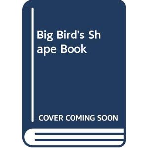 Big Bird'S Shape Book