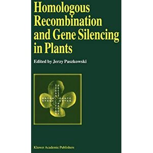 J. Paszkowski Homologous Recombination And Gene Silencing In Plants