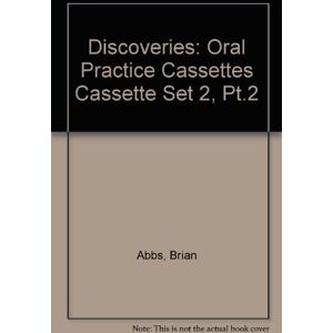 Brian Abbs Oral Practice Cassettes (Cassette Set 2, Pt.2) (Discoveries S.)