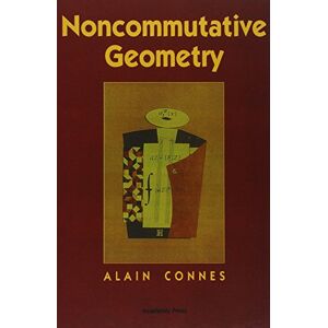 Alain Connes Noncommutative Geometry