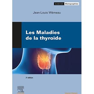 Jean-Louis Wémeau Les Maladies De La Thyroïde