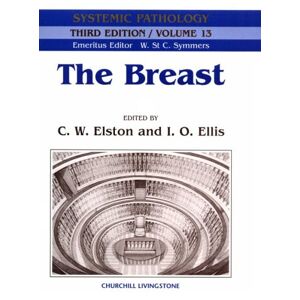 Elston, C. W. The Breast (Systemic Pathology S.)