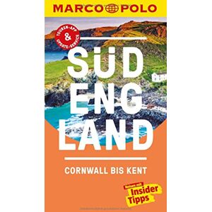 Marco Polo Reiseführer Südengland: Reisen Mit Insider-Tipps. Inklusive Kostenloser Touren-App & Update-Service