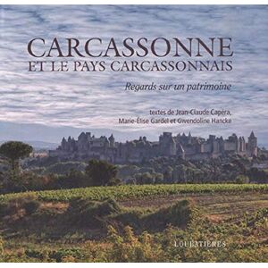 Jean-Claude Capera Carcassonne Et Le Pays Carcassonnais
