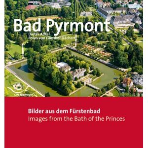 Dieter Alfter Bad Pyrmont: Bilder Aus Dem Fürstenbad. Images From The Bath Of The Princes