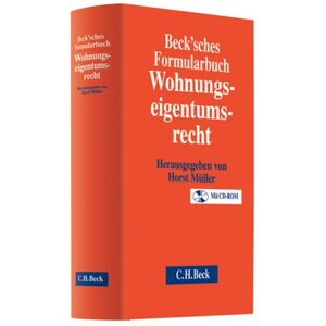 Horst Müller Becksches Formularhandbuch Wohnungseigentumsrecht