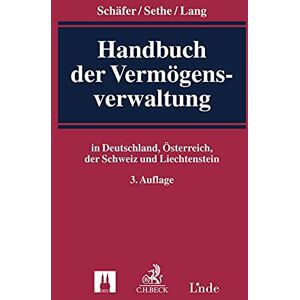 Schäfer, Frank A. Handbuch Der Vermögensverwaltung: In Deutschland, Österreich, Der Schweiz Und Liechtenstein: In Deutschland, Der Schweiz, Österreich Und Liechtenstein