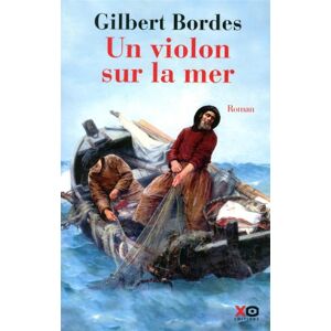 Gilbert Bordes Un Violon Sur La Mer