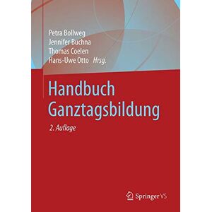 Hans-Uwe Otto Handbuch Ganztagsbildung