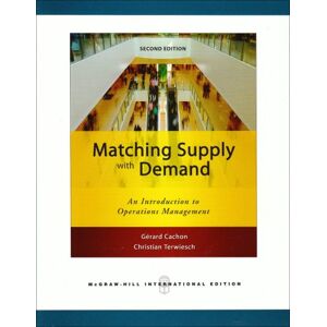 Gerard Cachon Matching Supply With Demand: An Introduction To Operations
