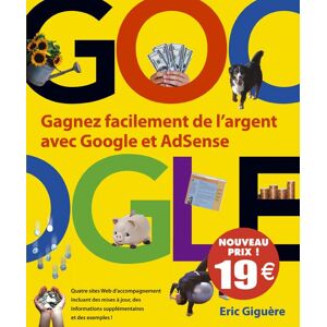 Eric Giguère Gagnez Facilement De L'Argent Avec Google Et Adsense
