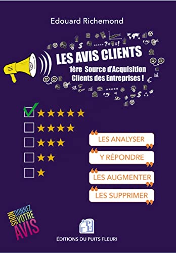 Édouard Richemond Les Avis Clients: 1ère Source D'Acquisition Clients Des Entreprises