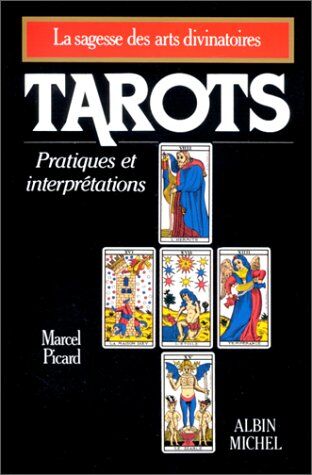 Max Lamande Tarots : Pratiques Et Interprétations