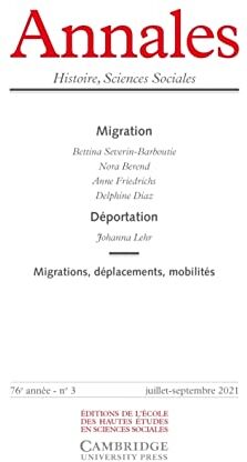 Collectif Annales. Histoire Sciences Sociales, N° 3/2021-Migrations