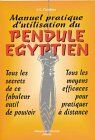 Jean-Luc Caradeau Manuel Pratique D'Utilissation Du Pendule Egyptien
