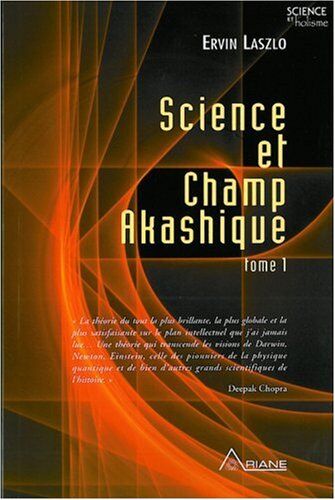 Ervin Laszlo Science Et Champ Akashique