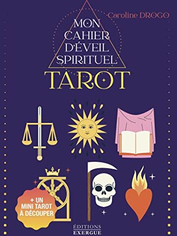 Caroline Drogo Mon Cahier D'Éveil Spirituel Tarot