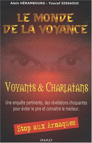 Alain Hérambourg Le Monde De La Voyance Voyants Et Charlatans