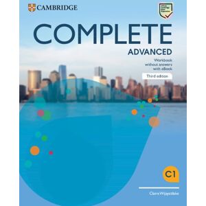 Claire Wijayatilake Complete Advanced Third Edition. Workbook Without Answers With Ebook: C1 - Publicité Claire Wijayatilake Complete Advanced Third Edition. Workbook Without Answers With Ebook: C1 - Publicité