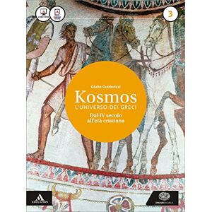 Kosmos L'Universo Dei Greci. Per I Licei E Gli Ist. Magistrali. Con E-Book. Con Espansione Online. Età Ellenistica (Vol. 3) - Publicité Kosmos L'Universo Dei Greci. Per I Licei E Gli Ist. Magistrali. Con E-Book. Con Espansione Online. Età Ellenistica (Vol. 3) - Publicité