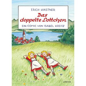 Erich Kästner Das Doppelte Lottchen: Ein Comic Von Isabel Kreitz - Publicité Erich Kästner Das Doppelte Lottchen: Ein Comic Von Isabel Kreitz - Publicité