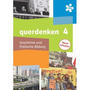 Sabine Mader Querdenken - Geschichte Und Politische Bildung 4, Schülerbuch + E-Book - Publicité Sabine Mader Querdenken - Geschichte Und Politische Bildung 4, Schülerbuch + E-Book - Publicité